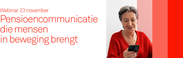 Voorop blijven lopen in pensioencommunicatie? Schrijf u in voor ons webinar op 23 november